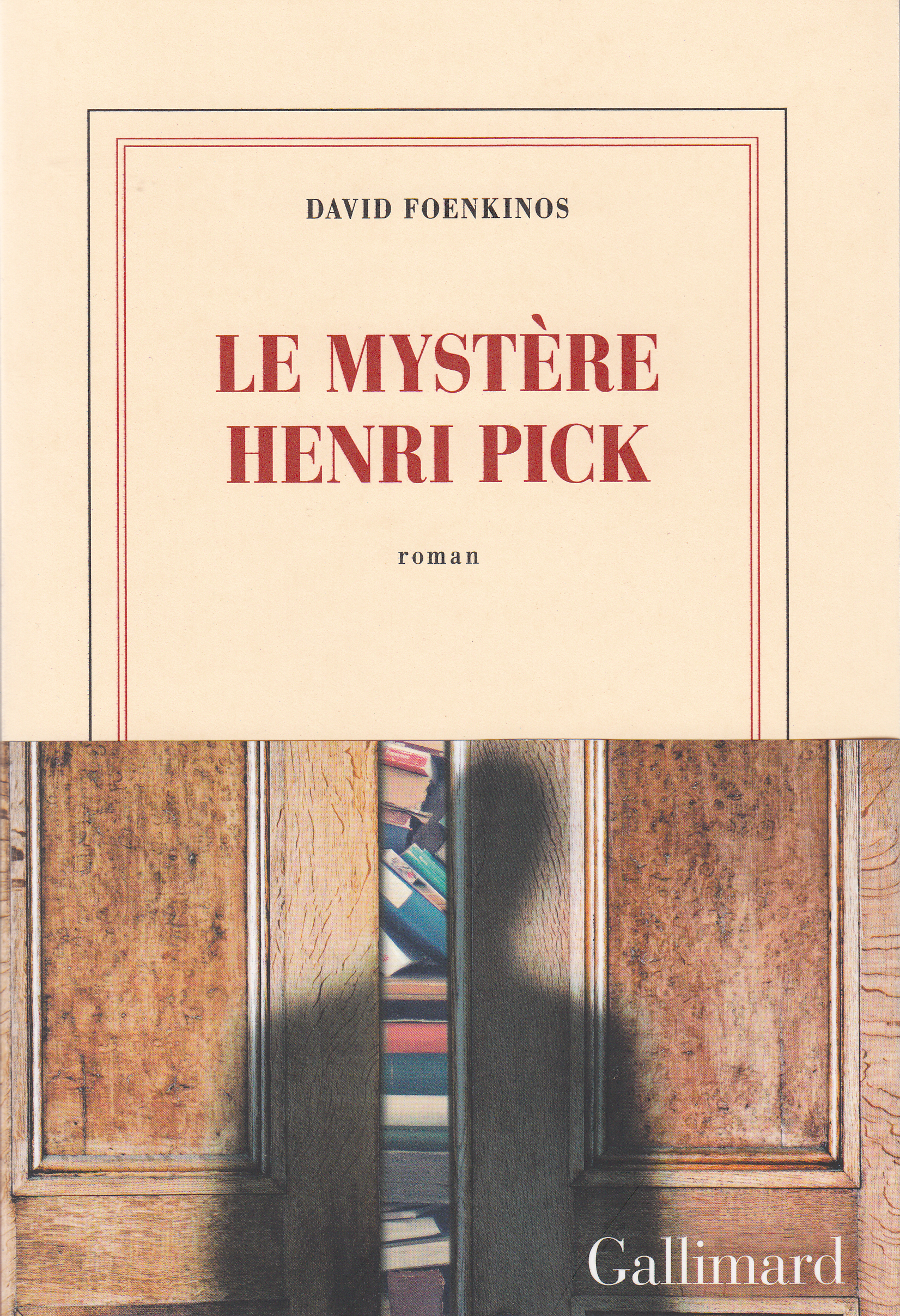 Le mystère Henri Pick, un périple littéraire déroutant par David Foenkinos